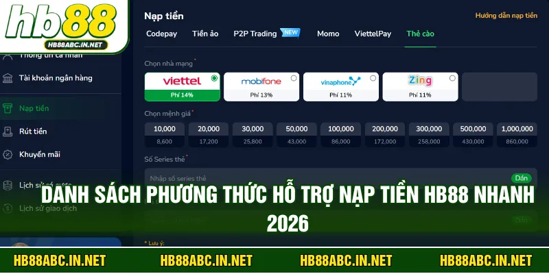 Danh sách phương thức hỗ trợ nạp tiền HB88 nhanh 2026