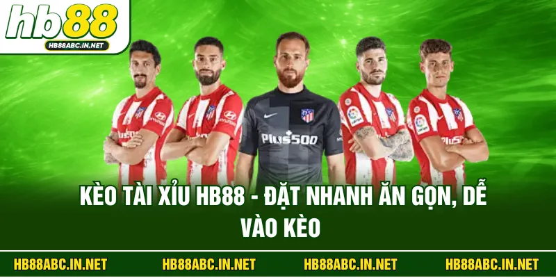 Kèo Tài Xỉu HB88