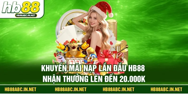 Khuyến Mãi Nạp Lần Đầu HB88